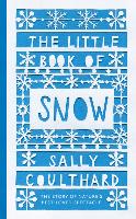 Sally Coulthard – The Little Book of Snow