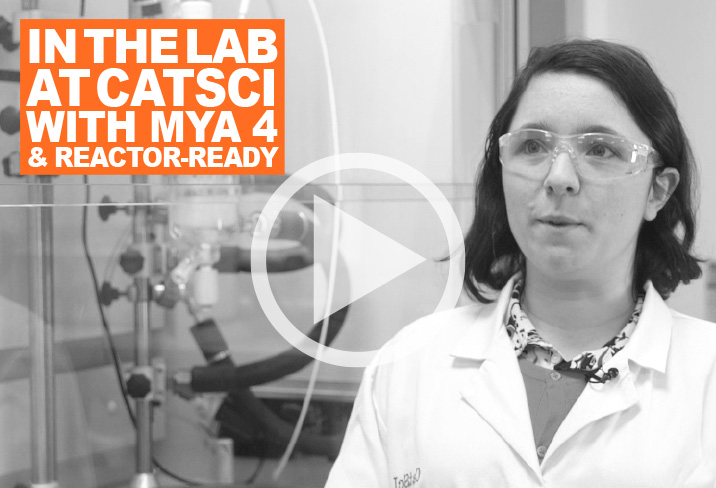 In the lab at CatSci with Mya 4 & Reactor-Ready