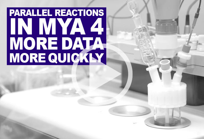 Parallel Reactions in Mya 4 more data more quickly