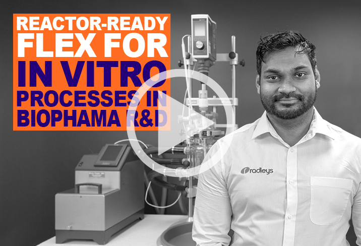 Reactor-Ready for BioPharma