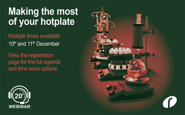 Webinar #51 Making the most of your hotplate
